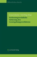 Cover: Verfassungsrechtliche Sicherung des Gesetzgebungsverfahrens - Jan Sramek Verlag KG