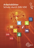 Cover: Arbeitsbl&auml;tter Schutz durch DIN VDE - Europa-Lehrmittel