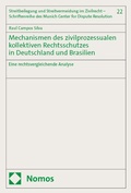 Abbildung von: Mechanismen des zivilprozessualen kollektiven Rechtsschutzes in Deutschland und Brasilien - Nomos