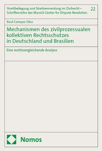 Abbildung von: Mechanismen des zivilprozessualen kollektiven Rechtsschutzes in Deutschland und Brasilien - Nomos