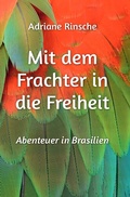 Cover: Mit dem Frachter in die Freiheit - epubli