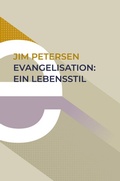 Cover: Evangelisation: ein Lebensstil - Christliche Literaturverbreitung