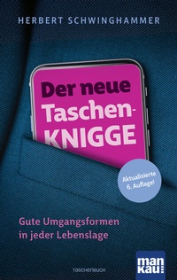 Abbildung von: Der neue Taschen-Knigge - Mankau Verlag