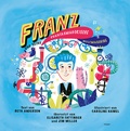Cover: Franz und seine phantasmagorische Weltmaschine - edition keiper