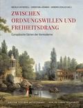 Cover: Zwischen Ordnungswillen und Freiheitsdrang - Stekovics, J