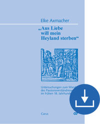 Abbildung von: Aus Liebe will mein Heyland sterben - Carus-Verlag