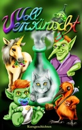 Cover: Voll Verw&uuml;nscht - Leseratten Verlag