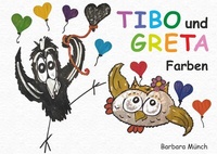 Abbildung von: TIBO und GRETA - Farben - Buchschmiede von Dataform Media GmbH