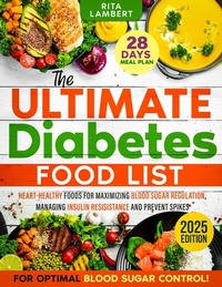 Abbildung von: The Ultimate Diabetes Food List - Rita Lambert