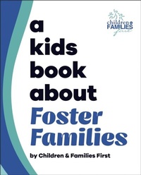 Abbildung von: A Kids Book About Foster Families - DK Children