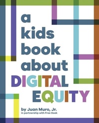 Abbildung von: A Kids Book About Digital Equity - DK Children