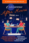 Cover: Evolvepreneur (After Hours) Show Volume 1 - Evolve Global Publishing