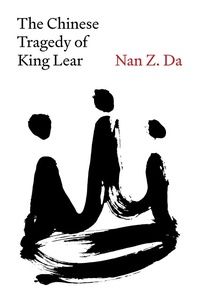 Abbildung von: The Chinese Tragedy of King Lear - Princeton University Press