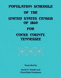 Cover: Population Schedule of the United States of 1860 for Cocke County, Tennessee - Heritage Books