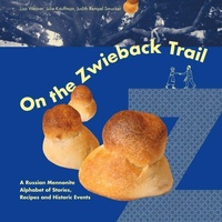 Enlarge image Cover: On the Zwieback Trail - Cmu Press