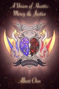 Cover: A Union of Hearts: Mercy & Justice (War, Love, and the Absolute, #2) - Albert Oon