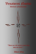 Cover: Venatores Noctis: Unlikely Foundations - Albert Oon
