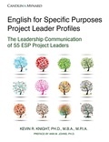 Cover: English for Specific Purposes Project Leader Profiles: The Leadership Communication of 55 ESP Project Leaders - CandlinMynard