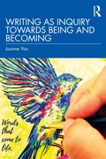 Cover: Writing as Inquiry Towards Being and Becoming - Routledge