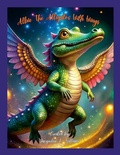 Cover: Albie The Alligator With Wings - Lulu.com