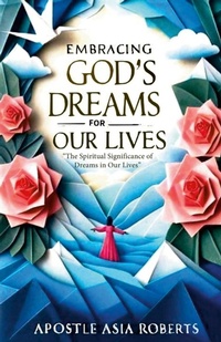 Abbildung von: Embracing God's Dreams for Our Lives - Lulu.com