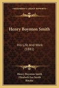 Cover: Henry Boynton Smith - Kessinger Publishing