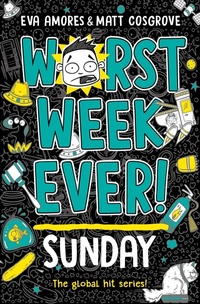 Enlarge image Cover: Worst Week Ever! Sunday - Simon & Schuster Ltd