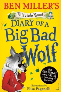 Abbildung von: Diary of a Big Bad Wolf: Volume 1 - Simon & Schuster Ltd