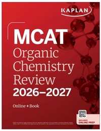 Abbildung von: MCAT Organic Chemistry Review 2026-2027 - Kaplan Publishing