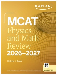 Abbildung von: MCAT Physics and Math Review 2026-2027 - Kaplan Publishing