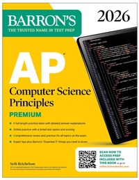 Enlarge image Cover: AP Computer Science Principles Premium, 2026: Prep Book with 6 Practice Tests + Comprehensive Review + Online Practice - Barrons Educational Services