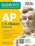 Cover: AP U.S. History Premium, 2026: Prep Book with 5 Practice Tests + Comprehensive Review + Online Practice - Barrons Educational Services