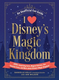 Abbildung von: I Love Disney's Magic Kingdom - Adams Media