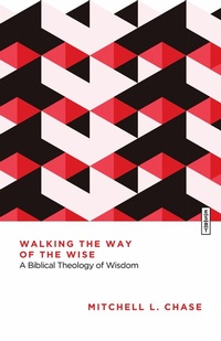 Abbildung von: Walking the Way of the Wise - IVP Academic
