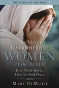 Cover: The Most Overwhelmed Women of the Bible - Simon + Schuster LLC