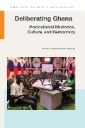 Cover: Deliberating Ghana - Michigan State University Press