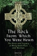 Cover: The Rock from Which You Were Hewn - Ignatius Press