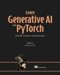 Cover: Learn Generative AI with PyTorch - Simon + Schuster LLC