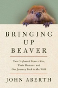 Cover: Bringing Up Beaver - Pegasus Books