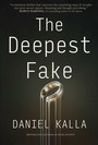 Cover: The Deepest Fake - Simon + Schuster LLC