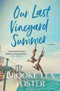 Cover: Our Last Vineyard Summer - Gallery Books