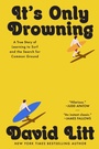 Cover: It's Only Drowning - Gallery Books