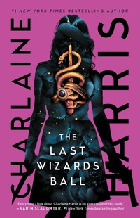 Enlarge image Cover: The Last Wizards' Ball - Saga Press