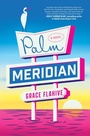 Cover: Palm Meridian - Avid Reader Press