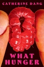 Cover: What Hunger - Simon + Schuster LLC