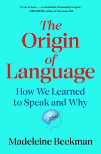 Enlarge image Cover: The Origin of Language - Simon & Schuster