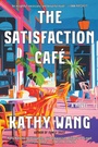Cover: The Satisfaction Cafe - Scribner