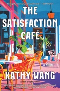 Cover: The Satisfaction Cafe - Scribner