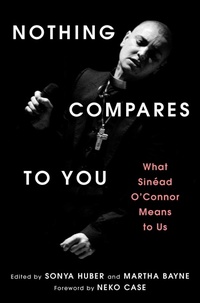 Enlarge image Cover: Nothing Compares to You - Simon + Schuster LLC
