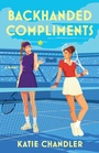 Cover: Backhanded Compliments - Atria Books